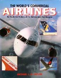 Book cover of The World's Commercial Airlines by TAYLOR, Michael J.H.
